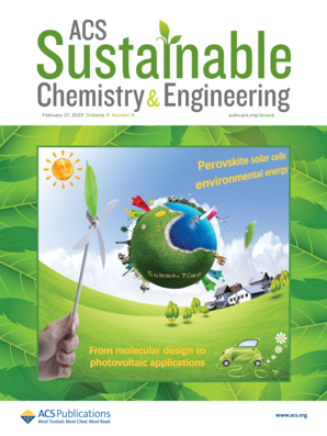 ACS Sustainable Chemistry & Engineering journal cover, Volume 11 Issue 8